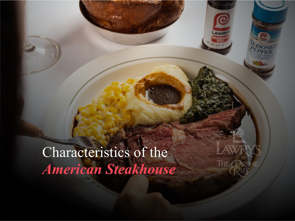 Characteristics of the American Steakhouse