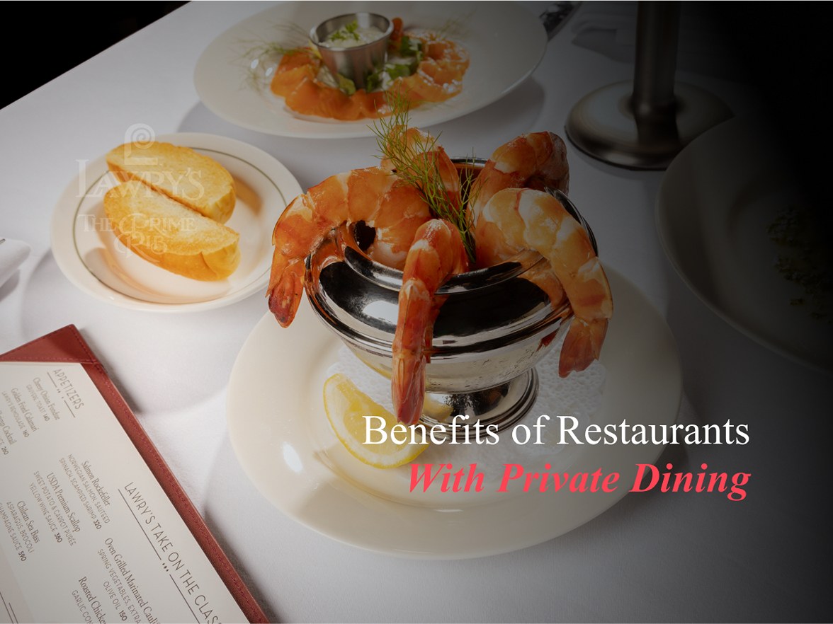 The Benefits of Restaurants with Private Dining Rooms