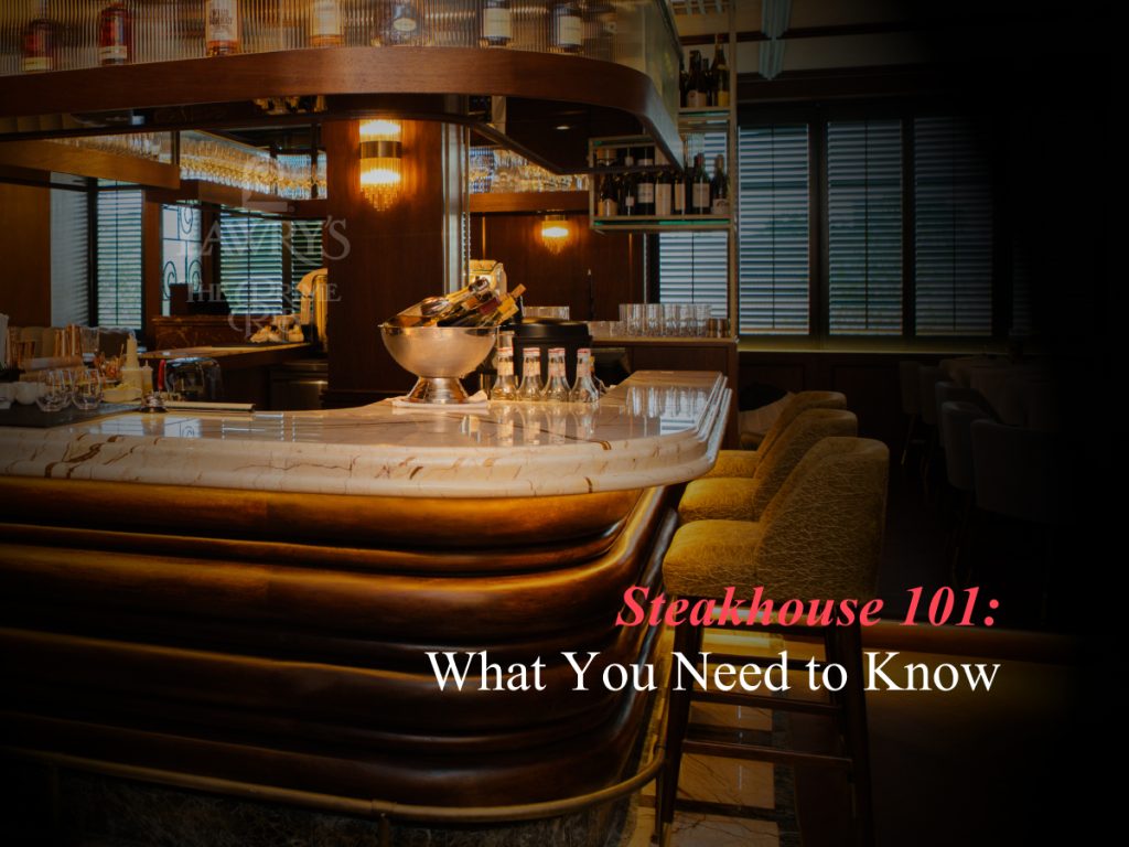 steakhouse-101-what-you-need-to-know