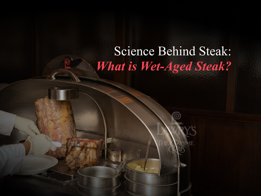 science-behind-steak-what-is-wet-aged-steak