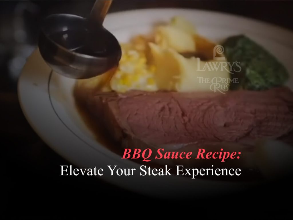 BBQ Sauce Recipe_ Elevate Your Steak Experience